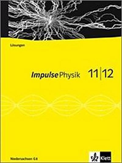 Impulse Physik, Gymnasien (G8) Niedersachsen 11./12. Klasse, Lösungen
