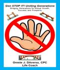 Gen STOP IT! Uniting Generations