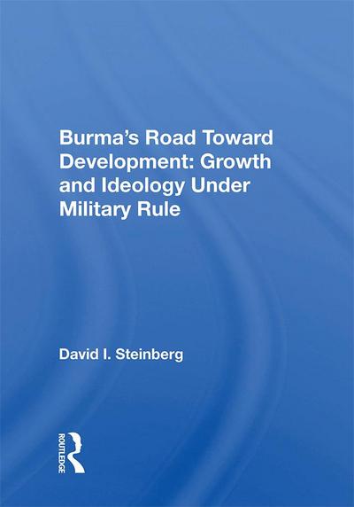 Burma’s Road Toward Development