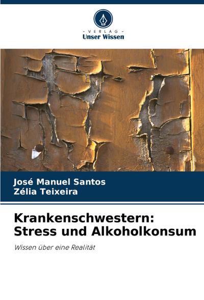 Krankenschwestern: Stress und Alkoholkonsum