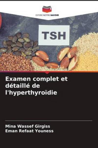 Examen complet et détaillé de l’hyperthyroïdie