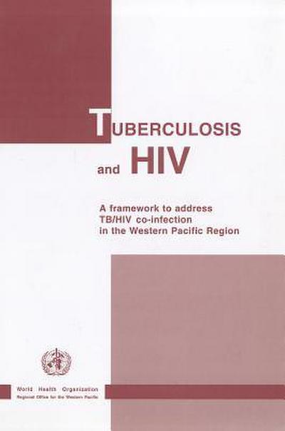 Tuberculosis and HIV