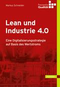 Lean und Industrie 4.0 von Markus Schneider | Ebook