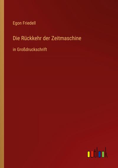 Die Rückkehr der Zeitmaschine