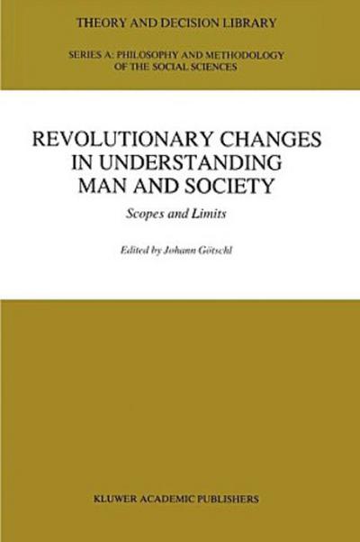 Revolutionary Changes in Understanding Man and Society