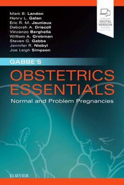 Gabbe’s Obstetrics Essentials: Normal & Problem Pregnancies