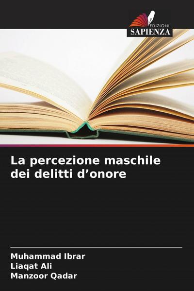 La percezione maschile dei delitti d’onore