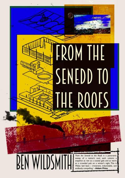 From the Senedd to the Roofs