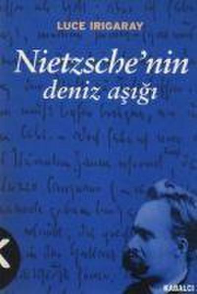 Nietzschenin Deniz Asigi
