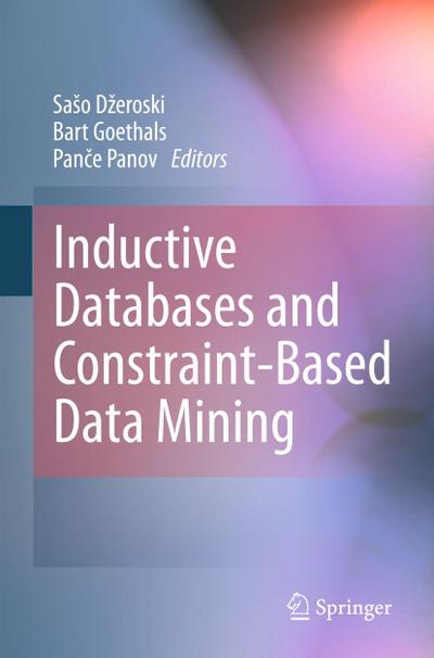 Inductive Databases and Constraint-Based Data Mining