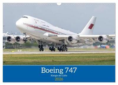 Boeing 747 Kalender (Wandkalender 2026 DIN A3 quer), CALVENDO Monatskalender