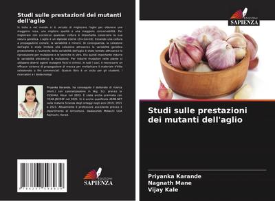 Studi sulle prestazioni dei mutanti dell’aglio