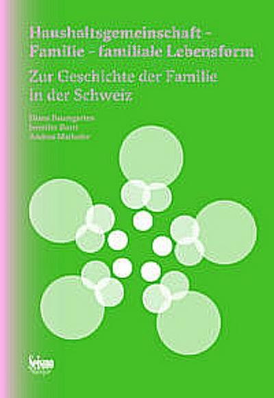 Haushaltsgemeinschaft - Familie - familiale Lebensform
