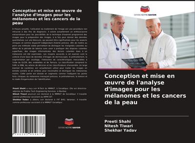 Conception et mise en ¿uvre de l’analyse d’images pour les mélanomes et les cancers de la peau