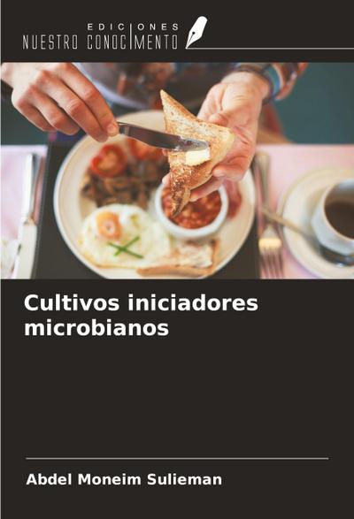 Cultivos iniciadores microbianos