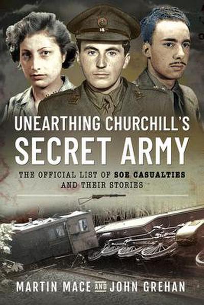 Unearthing Churchill’s Secret Army