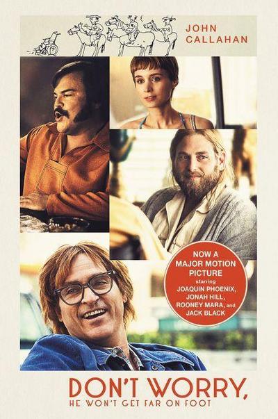 Don’t Worry, He Won’t Get Far on Foot [Movie Tie-in]