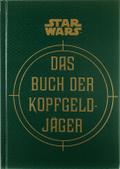Star Wars: Das Buch der Kopfgeldjäger