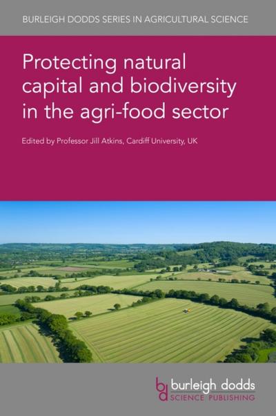 Protecting natural capital and biodiversity in the agri-food sector