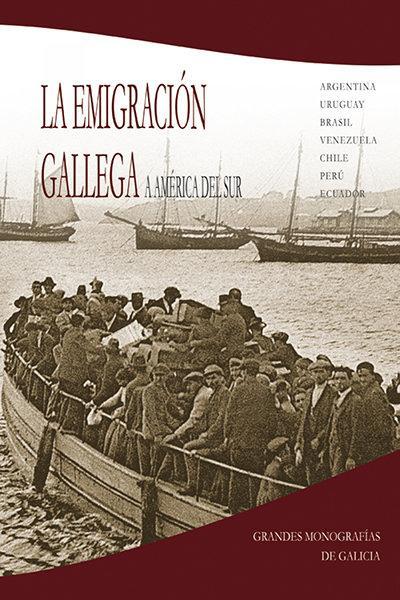 La emigración gallega a América del Sur