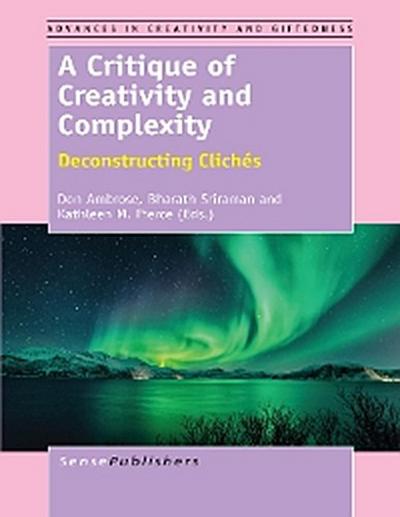 A Critique of Creativity and Complexity