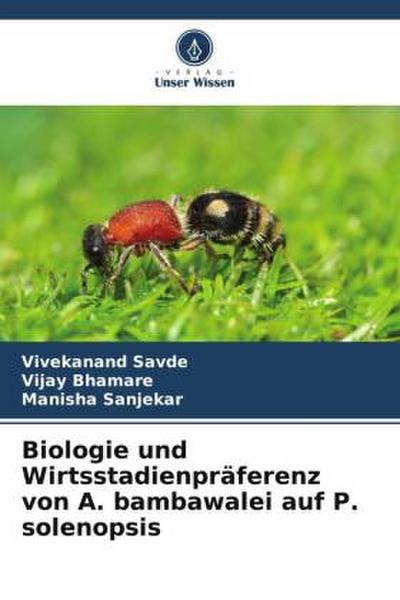 Biologie und Wirtsstadienpräferenz von A. bambawalei auf P. solenopsis