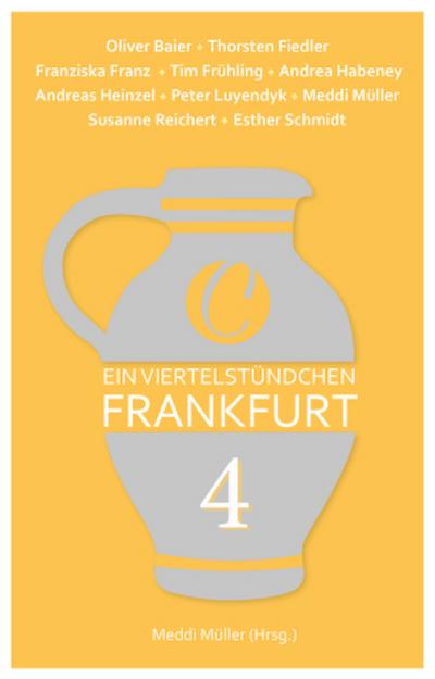 Ein Viertelstündchen Frankfurt - Band 4