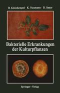 Bakterielle Erkrankungen der Kulturpflanzen