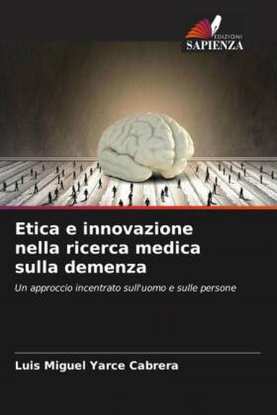 Etica e innovazione nella ricerca medica sulla demenza