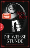 Die weiße Stunde von Alex Beer | Ebook