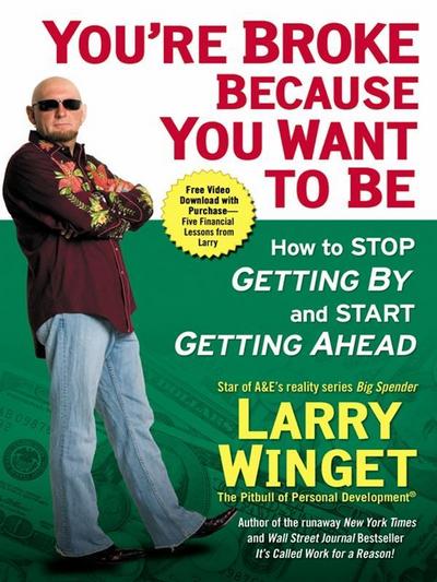 You’re Broke Because You Want to Be