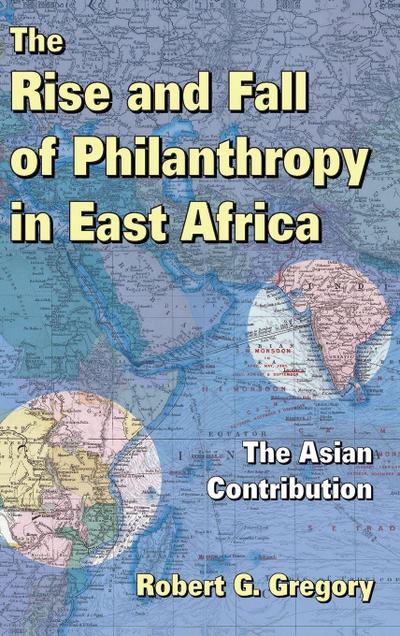 The Rise and Fall of Philanthropy in East Africa