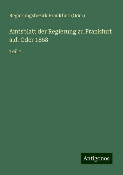Frankfurt (Oder), R: Amtsblatt der Regierung zu Frankfurt a.