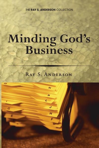 Minding God’s Business