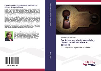Contribución al criptoanálisis y diseño de criptosistemas caóticos