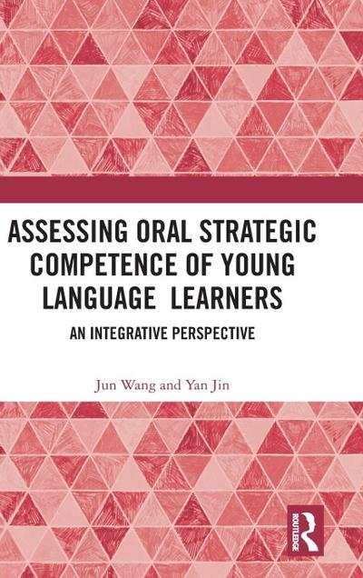 Assessing Oral Strategic Competence of Young Language Learners