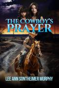 The Cowboy’s Prayer