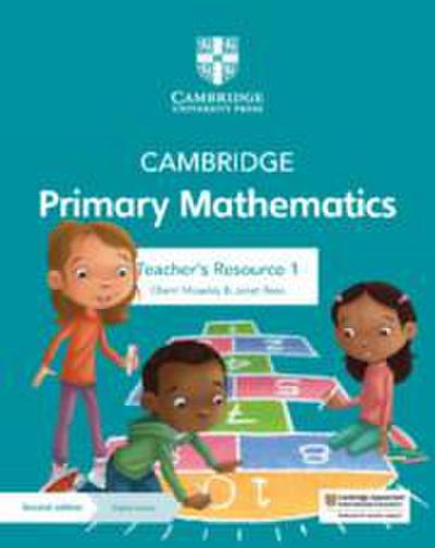 Cambridge Primary Mathematics Teacher’s Resource 1 with Digital Access