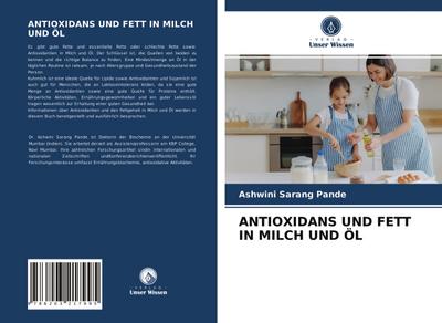ANTIOXIDANS UND FETT IN MILCH UND ÖL