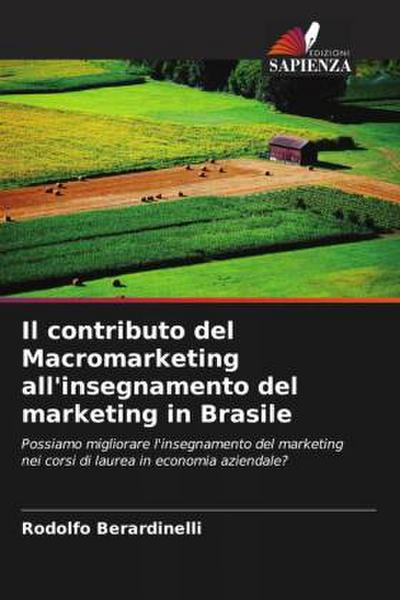 Il contributo del Macromarketing all’insegnamento del marketing in Brasile