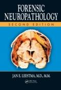 Forensic Neuropathology, Second Edition - Jan E. Leestma