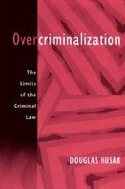 Overcriminalization