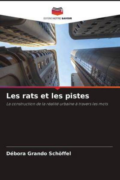 Les rats et les pistes