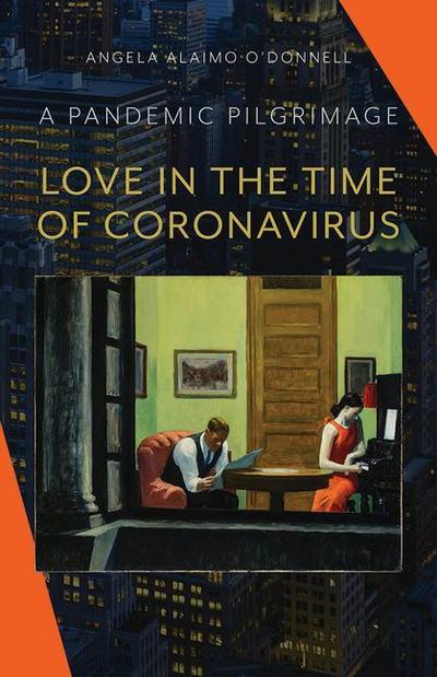 Love in the Time of Coronavirus