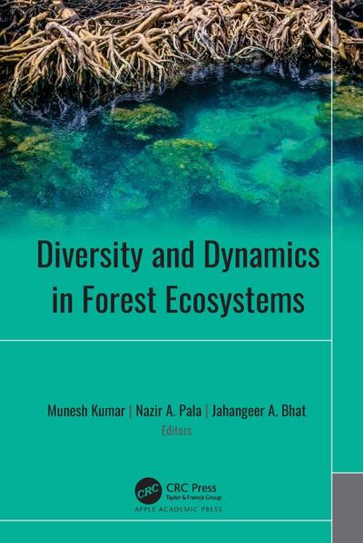 Diversity and Dynamics in Forest Ecosystems