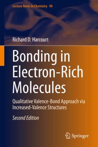 Bonding in Electron-Rich Molecules