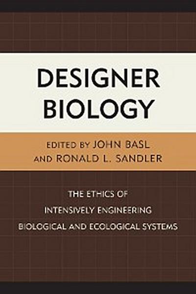 Designer Biology