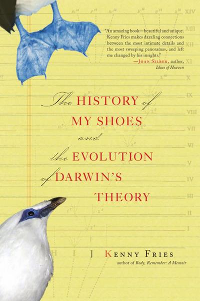 The History of My Shoes  and The Evolution of Darwin’s Theory