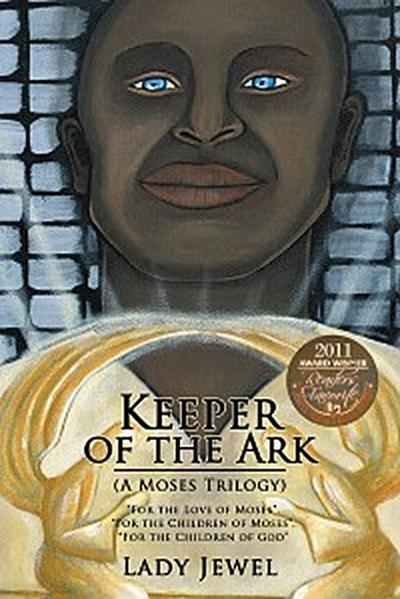 Keeper of the Ark (A Moses Trilogy)