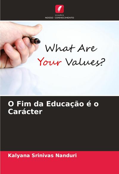 O Fim da Educação é o Carácter - Kalyana Srinivas Nanduri